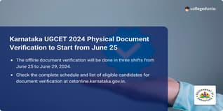 Karnataka UGCET 2024 Physical Document Verification to Start from June 25; Check Schedule Here